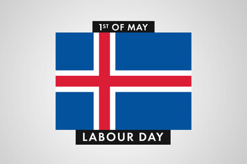 Iceland Labor Day. International World Workers Day of Iceland background, banner or poster