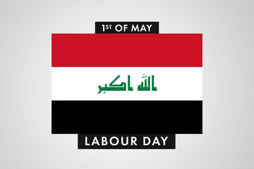 Iraq Labor Day. International World Workers Day of Iraq background, banner or poster