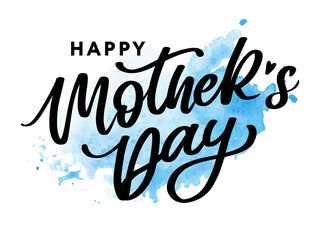 Happy Mothers Day lettering. Handmade calligraphy vector illustration. Mother's day card with flowers