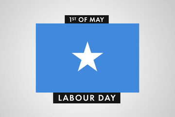 Somalia Labor Day. International World Workers Day of Somalia background, banner or poster