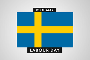 Sweden Labor Day. International World Workers Day of Sweden background, banner or poster