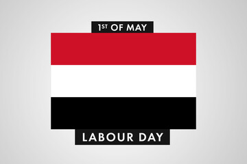 Yemen Labor Day. International World Workers Day of Yemen background, banner or poster