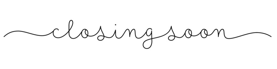 CLOSING SOON black vector monoline calligraphy banner with swashes