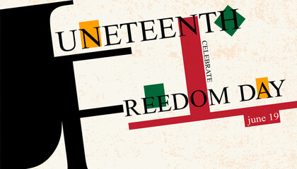 Juneteenth Freedom Day modern bauhaus vector concept. Abstract avant-garde background with long black text in line art style and geometric shapes. Text "Celebrate june 19" on grunge texture. 
