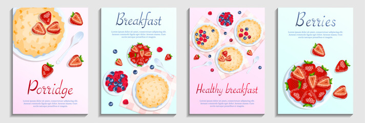 Porridge and berries. Raspberry, cranberry, strawberry and blueberry. Breakfast, healthy food, dieting concept. Set of a4 vector illustration for flyer, poster, banner.