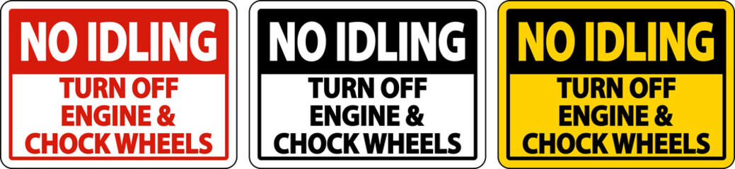 Turn Off Engine and Chock Wheels Sign On White Background