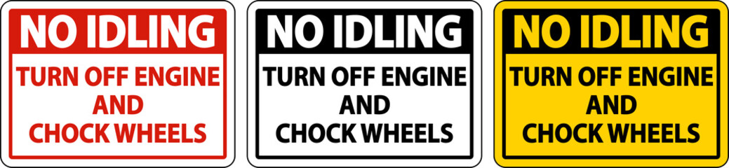 Turn Off Engine and Chock Wheels Sign On White Background