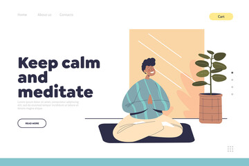 Keep calm and meditate concept of landing page with man practice yoga at home
