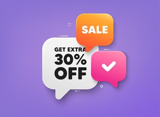 Get Extra 30 percent off Sale. 3d bubble chat banner. Discount offer coupon. Discount offer price sign. Special offer symbol. Save 30 percentages. Extra discount adhesive tag. Promo banner. Vector
