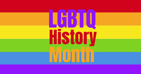 Image of lgbtq history month text on rainbow stripes