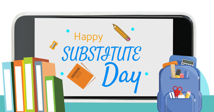 Stack of books and school bag icon against happy substitute day text over smartphone icon