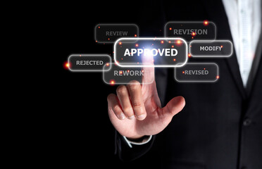digital approve by success businessman in business concept after redo, revise, revision, modify work before acceptance