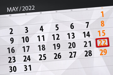 Fototapeta premium Calendar planner for the month may 2022, deadline day, 22, sunday