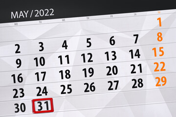Obraz premium Calendar planner for the month may 2022, deadline day, 31, tuesday