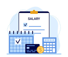 Payroll, calendar with date salary payment, pay money. Work accountant, check calculating payment, expenses. Bookkeeping. Vector illustration