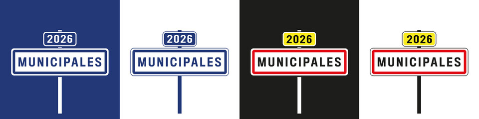 Elections municipales françaises 2026 / Panneau de signalisation ville	