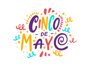 Cinco de mayo holiday lettering text. Hand drawn colorful vector illustration.