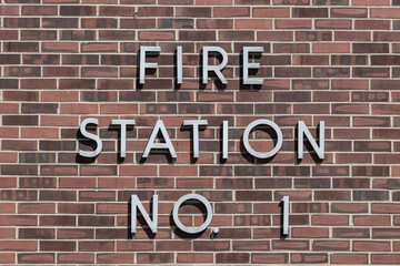 Fire Station NO. 1 sign. Fire Station Number One is the first station in the city or municipality that it is responsible for.