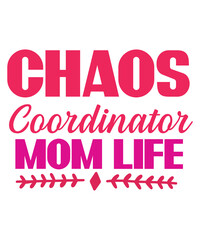 Fototapeta premium Mother's Day SVG Bundle, Mom T Shirt Design svg, Mother's day, Mom gift, Mom svg, Mom Cricut File, Digital Download,Mother's Day SVG Bundle, Mom Shirt svg, Mother's Day Gift, Mom Life, Blessed Mama