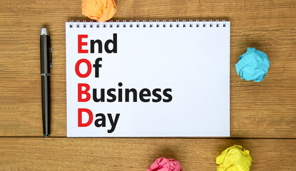 EOBD end of business day symbol. Concept words EOBD end of business day on the note on beautiful white background. Business EOBD end of business day concept.