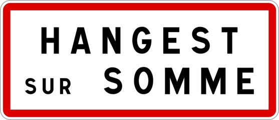Fototapeta premium Panneau entrée ville agglomération Hangest-sur-Somme / Town entrance sign Hangest-sur-Somme