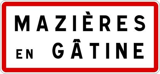 Panneau entrée ville agglomération Mazières-en-Gâtine / Town entrance sign Mazières-en-Gâtine