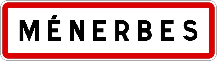 Panneau entrée ville agglomération Ménerbes / Town entrance sign Ménerbes