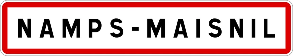 Obraz premium Panneau entrée ville agglomération Namps-Maisnil / Town entrance sign Namps-Maisnil