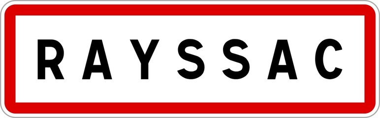 Panneau entrée ville agglomération Rayssac / Town entrance sign Rayssac