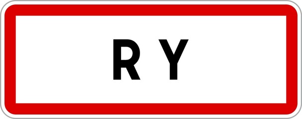 Panneau entrée ville agglomération Ry / Town entrance sign Ry - obrazy, fototapety, plakaty