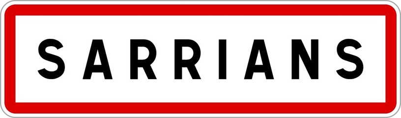 Panneau entrée ville agglomération Sarrians / Town entrance sign Sarrians