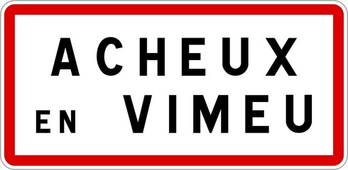 Panneau entrée ville agglomération Acheux-en-Vimeu / Town entrance sign Acheux-en-Vimeu