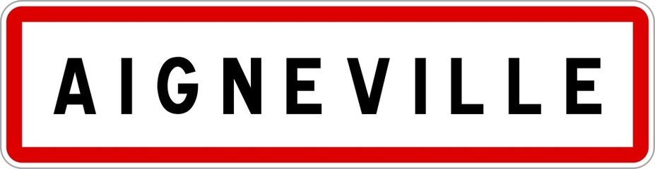 Panneau entrée ville agglomération Aigneville / Town entrance sign Aigneville