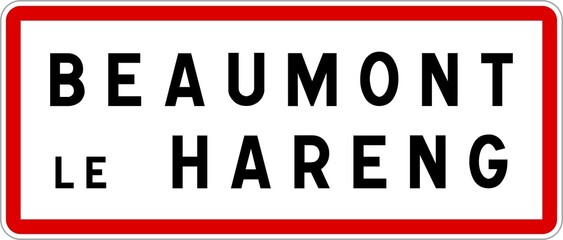 Panneau entrée ville agglomération Beaumont-le-Hareng / Town entrance sign Beaumont-le-Hareng