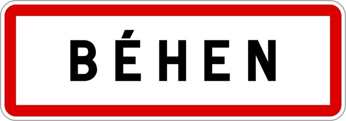 Panneau entrée ville agglomération Béhen / Town entrance sign Béhen