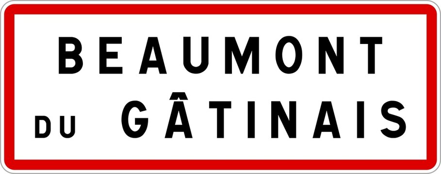 Panneau entrée ville agglomération Beaumont-du-Gâtinais / Town entrance sign Beaumont-du-Gâtinais