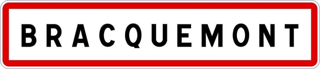 Fototapeta na wymiar Panneau entrée ville agglomération Bracquemont / Town entrance sign Bracquemont