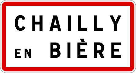 Panneau entrée ville agglomération Chailly-en-Bière / Town entrance sign Chailly-en-Bière