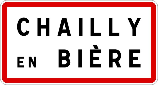 Panneau entr&eacute;e ville agglom&eacute;ration Chailly-en-Bi&egrave;re / Town entrance sign Chailly-en-Bi&egrave;re