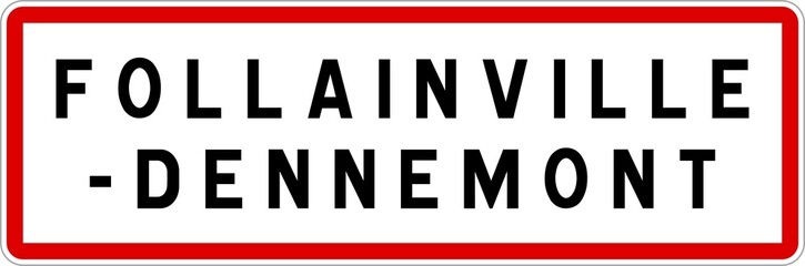 Fototapeta premium Panneau entrée ville agglomération Follainville-Dennemont / Town entrance sign Follainville-Dennemont