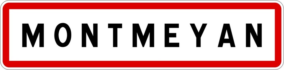 Panneau entrée ville agglomération Montmeyan / Town entrance sign Montmeyan