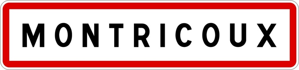 Panneau entrée ville agglomération Montricoux / Town entrance sign Montricoux