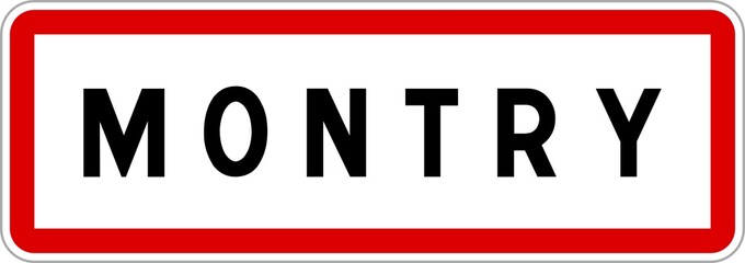 Obraz premium Panneau entrée ville agglomération Montry / Town entrance sign Montry