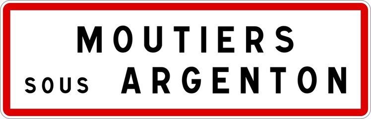 Panneau entrée ville agglomération Moutiers-sous-Argenton / Town entrance sign Moutiers-sous-Argenton