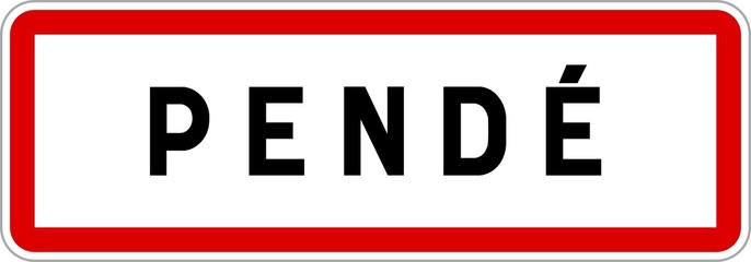 Panneau entrée ville agglomération Pendé / Town entrance sign Pendé