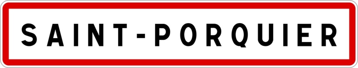 Panneau entr&eacute;e ville agglom&eacute;ration Saint-Porquier / Town entrance sign Saint-Porquier