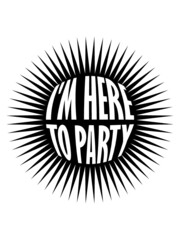Here To Party 