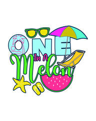  one in a melon. summer t-shirt design