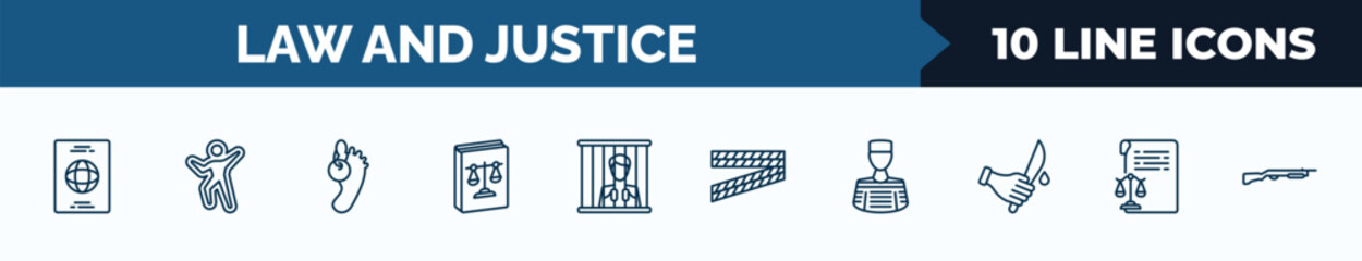 set of 10 law and justice web icons in outline style. thin line icons such as immigration, crime scene, corpse, labour and social law, guilty, police line, prisoner, documents vector illustration.