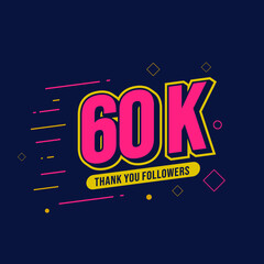 Thank You 60K Followers. Template Background Design. Congratulation Post Social Media Template
